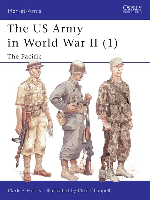 Title details for The US Army in World War II (1) by Mark Henry - Available